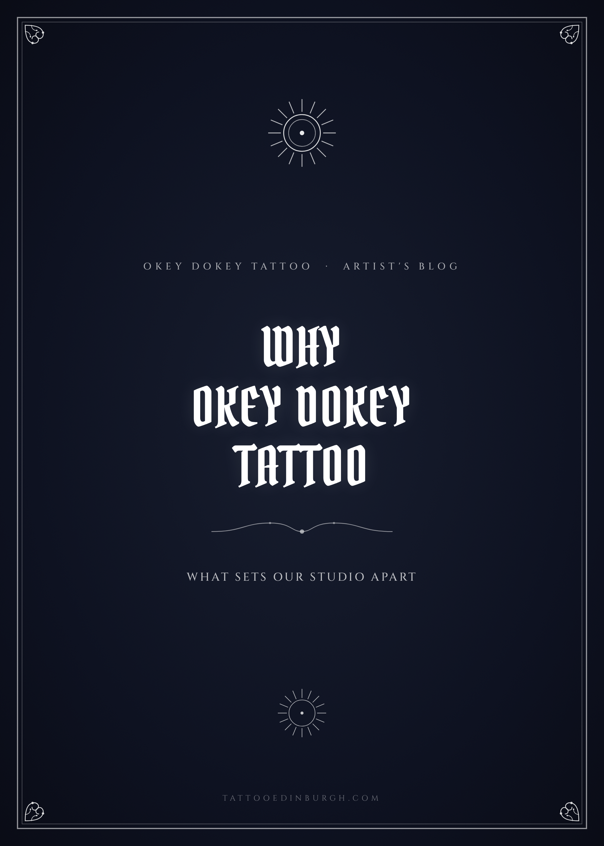 Why Okey Dokey Tattoo is Edinburgh's Favourite Studio (And Why That Matters to Us)